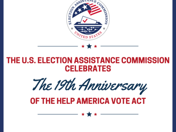 EAC Seal with the text "The U.S. Election Assistance Commission celebrates the 19th anniversary of the Help America Vote Act"